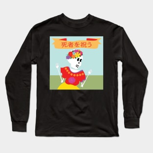 Celebrate the Dead Long Sleeve T-Shirt